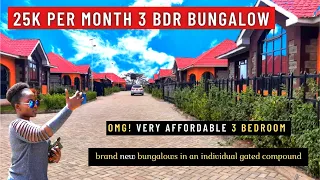 OMG! INSIDE A 25K PER MONTH 3 BEDROOM BUNGALOW | Most Affordable Bungalows | Rentals + Sale | ❤💯 🇰🇪