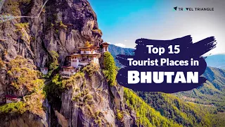 15 Top Tourist Places in Bhutan - 2020