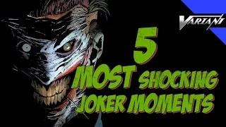 5 Most Shocking Joker Moments