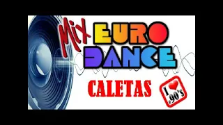 EuroDance Caletas MIX, Vol. 1