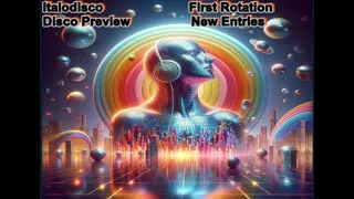 Italo Disco First Rotation, Disco Preview, New Entries (Spring Summer 2024)