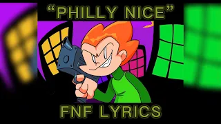 Friday Night Funkin’ |  Philly Nice  -  Lyrics