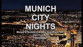 DJ Maretimo - Munich City Nights Vol.1 (Full Album) 2+ Hours, HD, Continuous Mix, Lounge Music