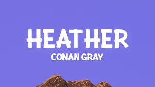 @ConanGray - Heather (Lyrics)