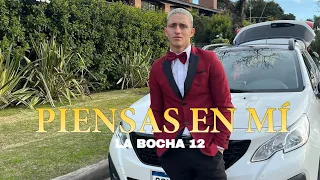 La Bocha 12 - Piensas En Mi (Vídeo oficial)