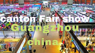 Canton Fair Show China  "Part 1"