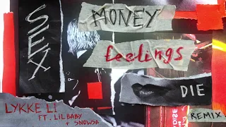 Lykke Li - sex money feelings die (remix) feat. Lil Baby & snowsa