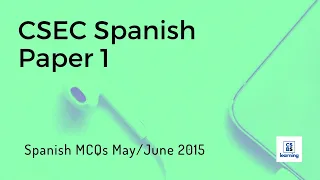 CSEC Spanish P1 | Listening Comprehension ONLY | May/June 2015