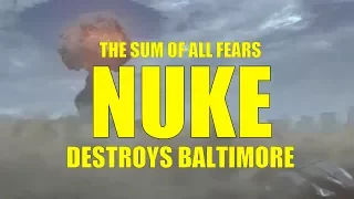 THE SUM OF ALL FEARS NUKE DESTROYS BALTIMORE | NATURAL DISASTER ZONE | WORLD MOST EXTREME | 2017