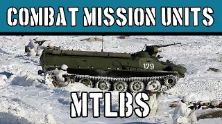 Combat Mission Units: MTLB