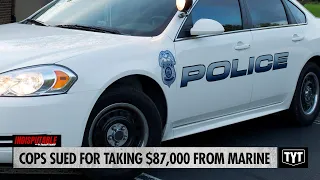 Cops Sued For Taking $87,000 From Marine