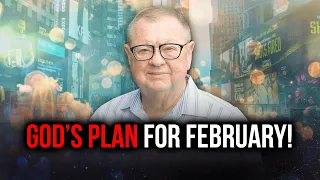 Heaven's Prophetic Plan For February!