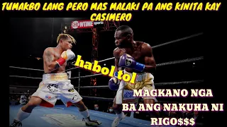 TUMAKBO LANG SA LABAN PERO MAS MALAKI PA ANG KINITA NI RIGONDEAUX KAY CASIMERO MAGKANO NGA BA???