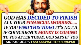 🛑 GOD HAS DECIDED TO FINISH ALL YOUR MONETARY WORRIES..... । GOD'S URGENT MESSAGE । #godmessage #god