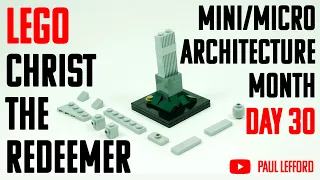 Lego Christ The Redeemer - Micro Architecture Build Month - Day 30