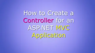 Create a Controller for an MVC Application in Visual Studio 2015