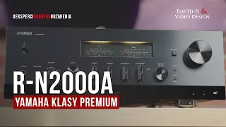 Yamaha MusicCast R-N2000A – All-In-One klasy premium | prezentacja Top Hi-Fi