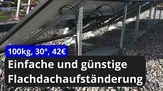 Einfache und günstige Flachdachaufständerung | PV Anlage