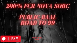 Nova Sorc -  200% FCR -Season 9 pd2 - Public Baals road to 99