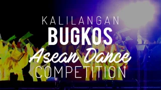 Kalilangan Festival - Bugkos ASEAN Dance Competition