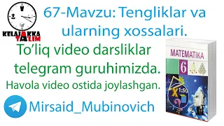 67-Mavzu: Tengliklar va ularning xossalari.