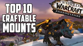 Top 10 Mounts to Craft & Sell in Shadowlands (Shadowlands Goldmaking)