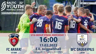 FC Ararat U16 vs BFC Daugavpils U16 (Baltic Youth Football League 2022)