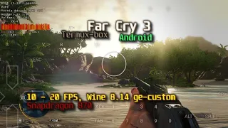 Far Cry 3 на Android (termux-box, Snapdragon 870, Turnip DXVK)