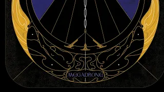 Megadrone | Transmissions from the Jovian Antennae [Full Length]