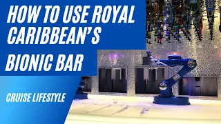 How to use the Bionic Bar on Royal Caribbean