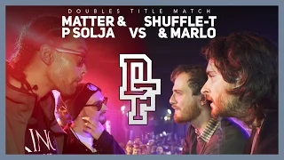 MATTER & P SOLJA VS SHUFFLE-T & MARLO | Don't Flop Rap Battle [TITLE MATCH]
