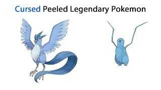 Cursed Peeled Legendary Pokemon