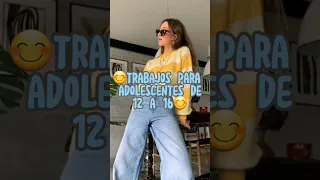 Trabajos para adolescentes de 12 a 16 Parte 1