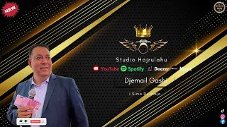 Djemail Gashi 2024 (i sima Dusmaja) - Studio Hajrulahu
