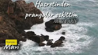 Ahmet Arif / Hasretinden Prangalar Eskittim