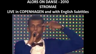 Alors on danse - Stromae - 2010 - Live in Copenhagen - With English Subtitles