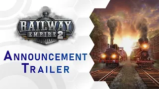 Railway Empire 2 | Announcement Trailer (US)