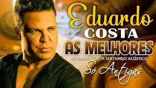 DOMINGO EDUARDO COSTA ROMANTICAS SÓ ANTIGAS ÁS MELHORES SUCESSOS 2024, EDUARDO COSTA SELEÇÃO MÚSICAS