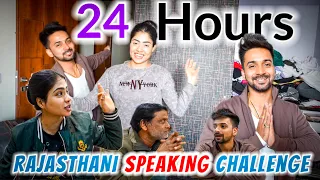 24 hour Rajasthani Speaking Challenge
