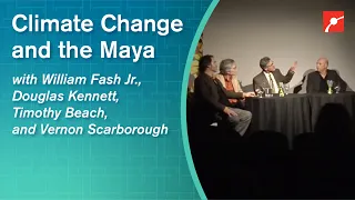 Climate Change and the Maya - William Fash Jr., Douglas Kennett, Timothy Beach, Vernon Scarborough