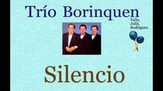 Trío Borinquen: Silencio - (letra y acordes)