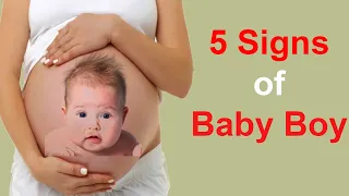 Baby Boy Symptoms During Pregnancy | 5 Signs of Being a Boy