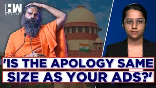 Supreme Court Grills Ramdev, Aide Balkrishna, Asks: 'Is The Apology The Same Size As Your Ads?'