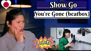 SHOW GO - You're Gone ( beatbox) REACTION #showgo #beatbox