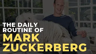 Mark Zuckerberg's Daily Routine