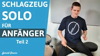 Schlagzeugsolo für Anfänger Teil 2 / Beginner - Drum Solo 2021 - Gerald Drums