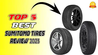 Sumitomo Tires Review || Are Sumitomo Tires Good in 2023