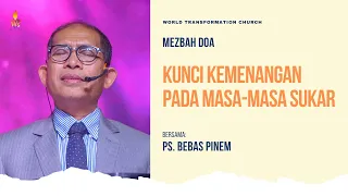 07 September 2020 | Mezbah Doa | Ps. Bebas Pinem