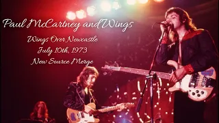 Paul McCartney and Wings - Live in Newcastle (July 10th, 1973) - Best Source Merge