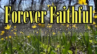 Forever Faithful/Beautiful Gospel Music by Lifebreakthrough